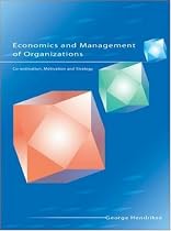 Economics and Management of Organisations: Co-Ordination, Motivation and Strategy