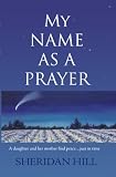 My Name As A Prayer