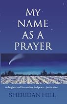 My Name As A Prayer