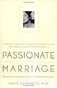 Passionate Marriage: Love, Sex and Intimacy in Emotionally Committed Relationships