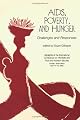 AIDS, Poverty, and Hunger: Challenges and Responses
