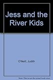 Jess and the river kids