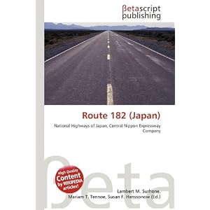 【クリックで詳細表示】Route 182 (Japan) [ペーパーバック]