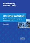 Der Konzernabschluss: Praxis der Konz...