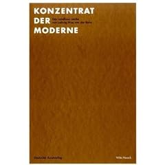 Konzentrat der Moderne: Das Landhaus Lemke von Ludwig Mies van der Rohe. Wohnhaus, Baudenkmal und Kunsthaus