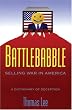 Battlebabble: Selling War in America