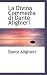 La Divina Commedia di Dante Alighieri