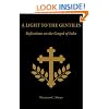 A Light to the Gentiles: Reflections on the Gospel of Luke