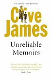 Cover of Unreliable Memoirs by Clive James 033026463X
