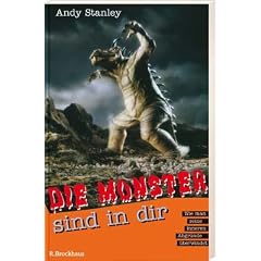 Die Monster sind in dir: Wie man seine inneren Abgr�nde �berwindet