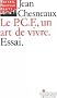 Le PCF., un art de vivre