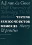 Testing Semiconductor Memories: Theory and Practice