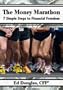 The Money Marathon: 7 Simple Steps to Financial Freedom