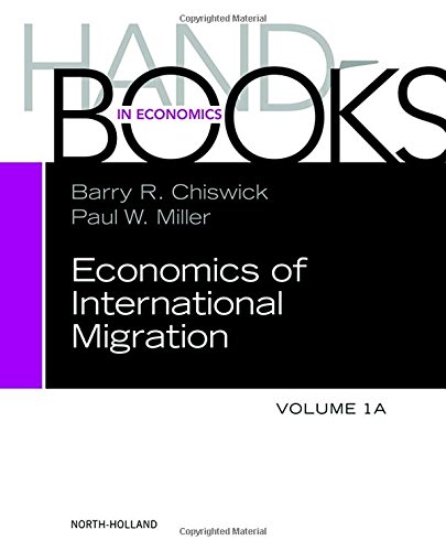 Handbook of the Economics of International Migration, Vol 1 SET, Volume 1 (Handbooks in Economics)