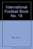 International football book. No.19