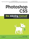 Photoshop CS5: The Missing Manual
