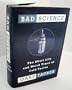 Bad Science: The Short Life and Weird Times of Cold Fusion