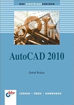 AutoCAD 2010 (bhv Einsteigerseminar)