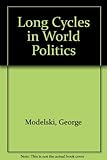Long cycles in world politics