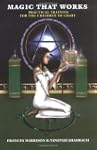 Magic That Works: Practical Training...