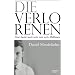 Die Verlorenen: Eine Suche nach sechs von sechs Millionen