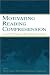 Motivating Reading Comprehension: Concept-Oriented Reading Instruction