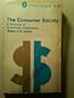 The consumer society;: A History of American capitalism (A Pelican original)