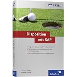 Disposition mit SAP (SAP PRESS)von "Ferenc Guly�ssy"