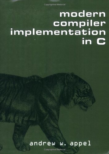Modern Compiler Implementation in C 0521607655 pdf