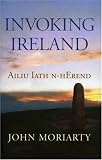 Invoking Ireland: Ailiu Iath n-Herend: Ailiu Iath N-Herend