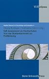 Self-Assessment an Hochschulen: Von der Studienfachwahl zur Profilbildung (Applied Research in Psychology and Evaluation) - Georg Rudinger, Katharina H&ouml;rsch