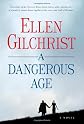 A Dangerous Age: A Novel