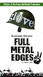 Full Metal Edges: A 16mm Film