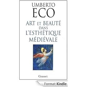 Art et beaut� dans l'esth�tique m�di�vale