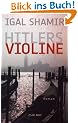 Hitlers Violine: Roman