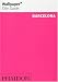 Barcelona "Wallpaper*" City Guide ("Wallpaper*" City Guides)