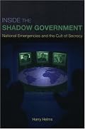 Inside the Shadow Government: National Emergencies and the Cult of Secrecy