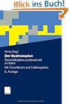 Der Businessplan: Gesch�ftspl�ne prof...