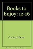 Books to enjoy : 12-16
