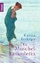 Die Muschelsammlerin: Roman