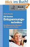 Die besten Entspannungstechniken: Die...