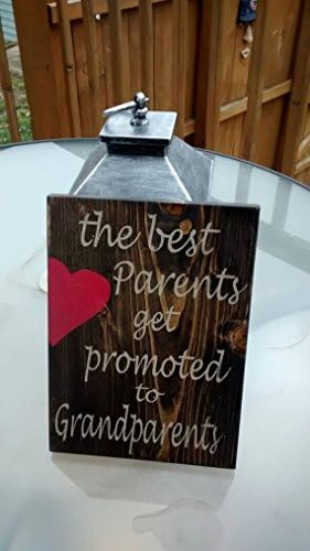 The best parents get promoted to grandparents wood painted sign decor