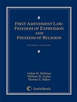 First Amendment Law: Freedom of Expression & Freedom of Religion
