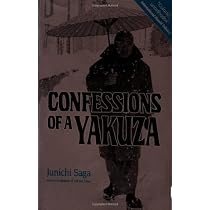Confessions of a Yakuza: A Life in Japan's Underworld