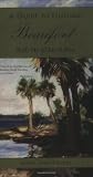 A Guide to Historic Beaufort, South Carolina