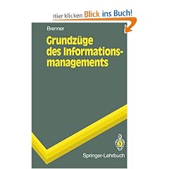 Grundz�ge des Informationsmanagements (Springer-Lehrbuch)