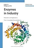 Review Wiley-VCH  / Enzymes in Industry: Production and Applications