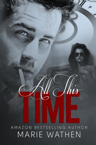 All This Time by Marie Wathen All This Time by Marie Wathen