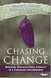 Chasing Change: Building Organizational Capacity in a Turbulent Environment