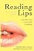 Reading Lips and Other Ways to Overcome a Disability